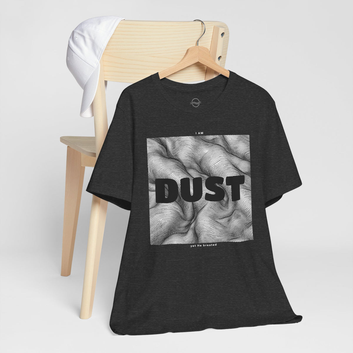 "I Am Dust" - T-Shirt